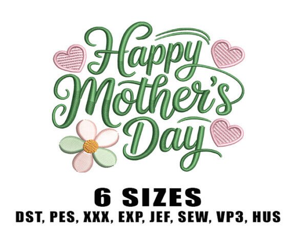 Download Happy Mother’s Day Embroidery Design - Happy Collection